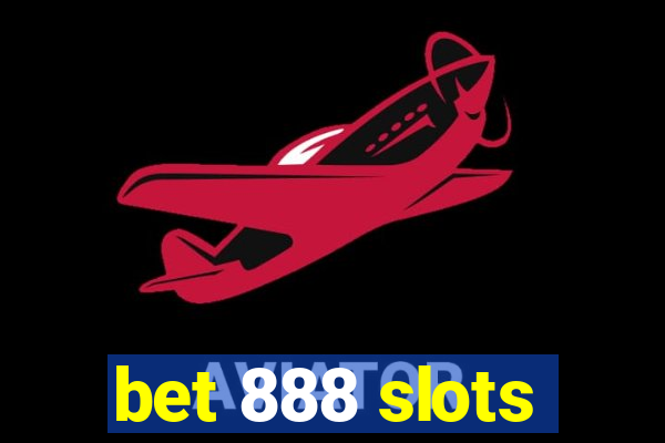 bet 888 slots